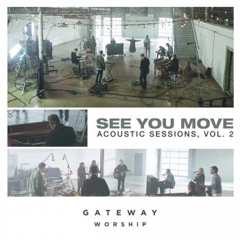 Gateway Worship feat. Levi Smith Good to Me