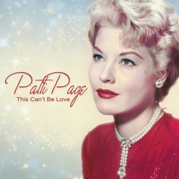 Patti Page I'll Never Smile Again (with the Sentimental Pops Orchestra)