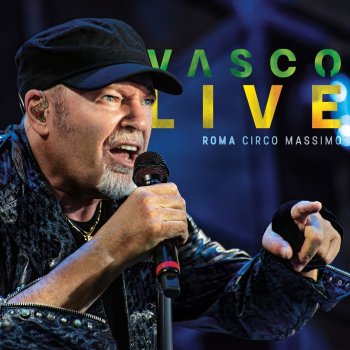Исполнитель Vasco Rossi, альбом VASCO LIVE Roma Circo Massimo