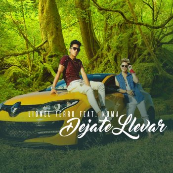 Lionel Ferro feat. Numa Dejate Llevar