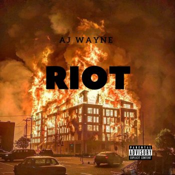 AJ WAYNE Riot