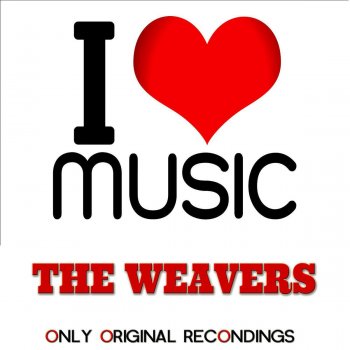 The Weavers Si Me Quieres Escribir