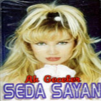 Seda Sayan Ağla Gözlerim
