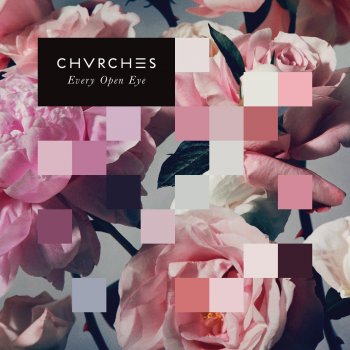 CHVRCHES Bow Down - Bonus Track