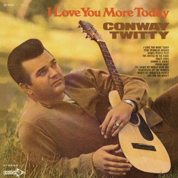 Conway Twitty Crazy Arms