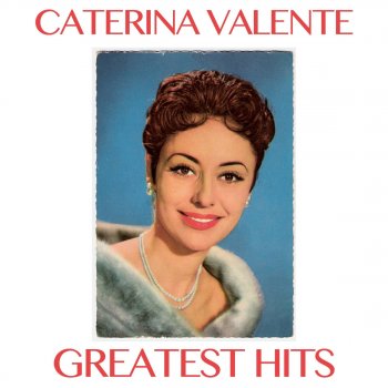 Caterina Valente Amo solo te