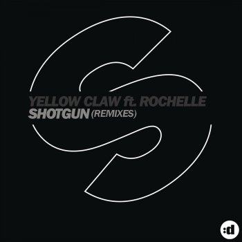 Yellow Claw feat. Rochelle Shotgun (Quintino Radio Edit)