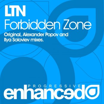 LTN Forbidden Zone - Alexander Popov Remix