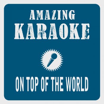 Clara Oaks On Top of the World (Karaoke Version) - Originally Performed By Imagine Dragons