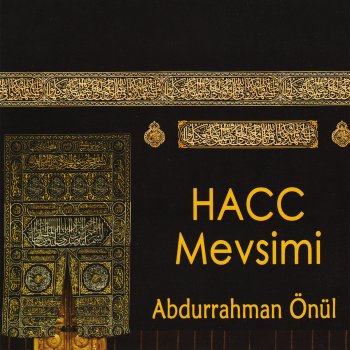 Abdurrahman Önül Hacc Mevsimi