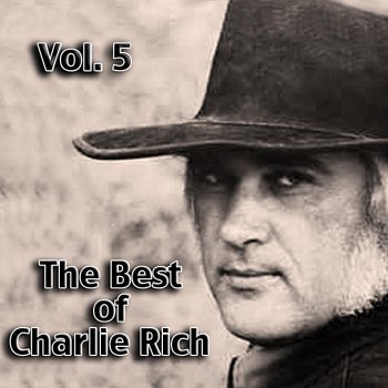 Charlie Rich I Need Your Love (Alt.)