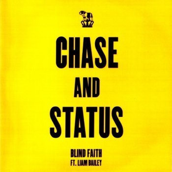 Chase & Status feat. Liam Bailey Blind Faith (original mix)