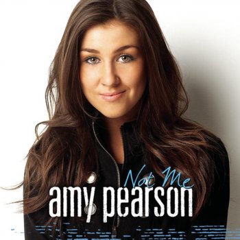 Amy Pearson Not Me (A Cappella)