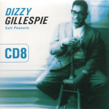 Dizzy Gillespie The Real Thing Happened to Me