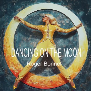 Roger Bonner Love Goes Beyond the Stars, Pt. 2