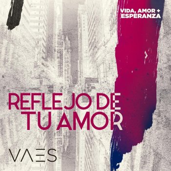 Vaes Mi Presente y Mi Pasado