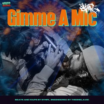 SympL Gimme a Mic (Instrumental)