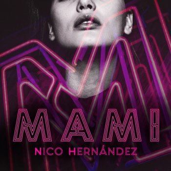 Nico Hernández Mami