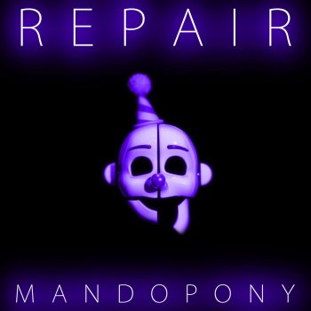 MandoPony Repair