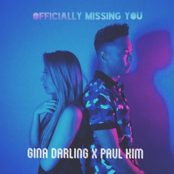 Paul Kim feat. Gina Darling Officially Missing You