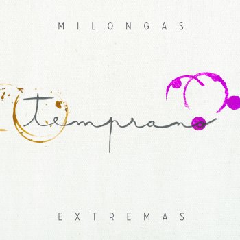 Milongas Extremas, Gastón Puentes, Mauro Hernandez, Sofía Gabard & Camilo Gramoso Vamonos