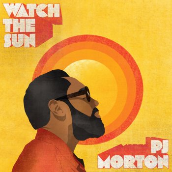 Исполнитель PJ Morton, альбом Watch The Sun