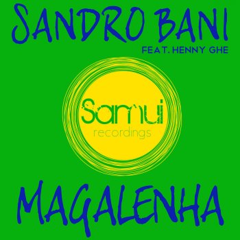 Sandro Bani feat. Henny Ghe Magalenha