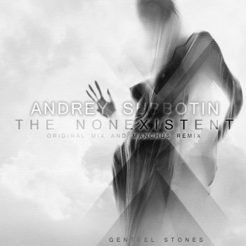 Andrey Subbotin The Nonexistent (Manchus Remix)