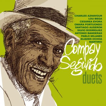 Compay Segundo Tente en pie - con Los Compadres