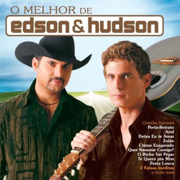 Edson & Hudson Festa Louca (Mi Vida Loca - My Crazy Life)