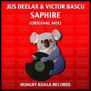 Jus Deelax & Victor Bascu Saphire