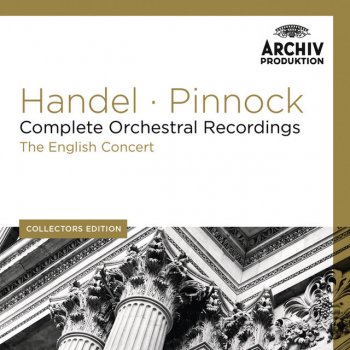 George Frideric Handel; The English Concert, Trevor Pinnock Concerto In D, HWV 335a: 3. Allegro ma non troppo