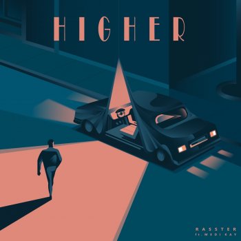 Rasster feat. Medi Kay Higher