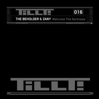 The Beholder feat. Zany Welcome the Darkness (Original Mix)