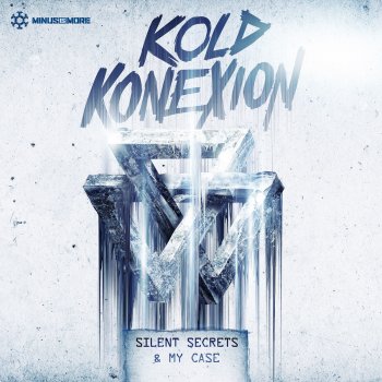 Kold Konexion Silent Secrets