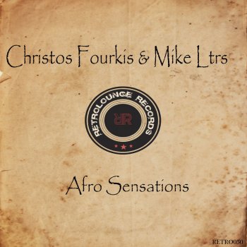 Christos Fourkis feat. Mike Ltrs Afro Sensations