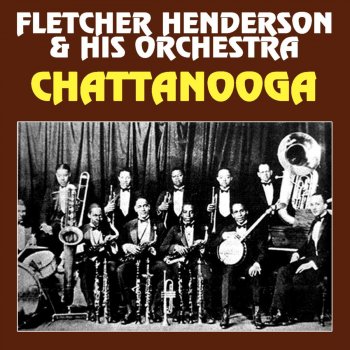 Fletcher Henderson and His Orchestra Four Flushin' Papa