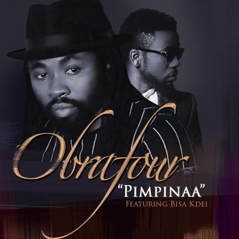 Obrafour feat. Bisa Kdei Pimpinaa