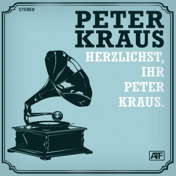 Peter Kraus Ich möchte mit dir träumen