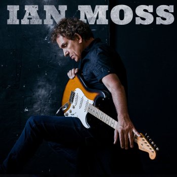 Ian Moss It's Not Over