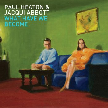 Paul Heaton feat. Jacqui Abbott D.I.Y