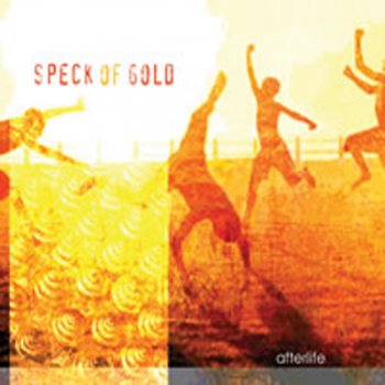 Afterlife feat. Cathy Battistessa Speck Of Gold