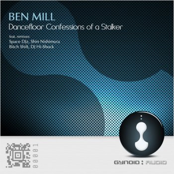 Ben Mill Dancefloor Confessions of a Stalker (Space Djz Remix)