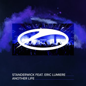 Standerwick Another Life (feat. Eric Lumiere) [Extended Mix]