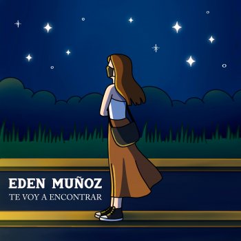 Eden Muñoz Te Voy A Encontrar