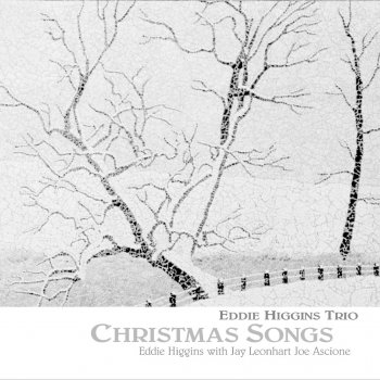 Eddie Higgins Trio Have Yourself a Merry Little Christmas