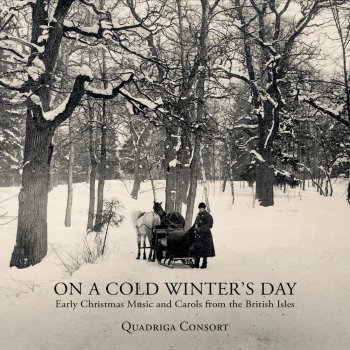 Quadriga Consort On a Cold Winter's Day (Irish Traditional)