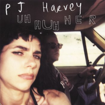 PJ Harvey The Darker Days Of Me & Him