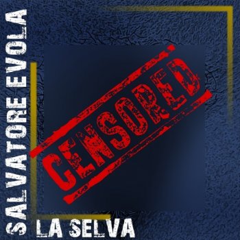 Salvatore Evola La selva