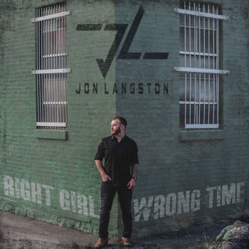 Jon Langston Right Girl Wrong Time